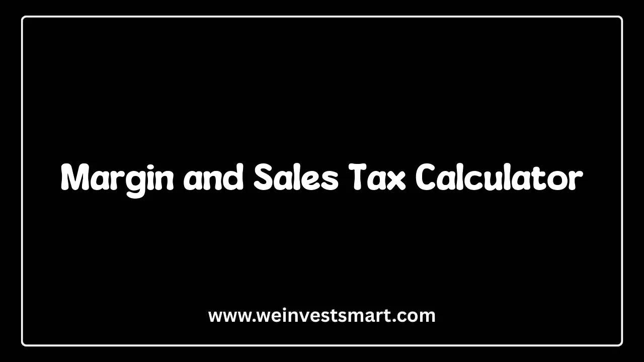 Margin and Sales Tax Calculator - Profit and Pricing Analysis